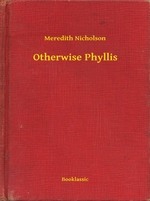 Upplýsingar um Otherwise Phyllis eftir Meredith Nicholson - Biðlisti